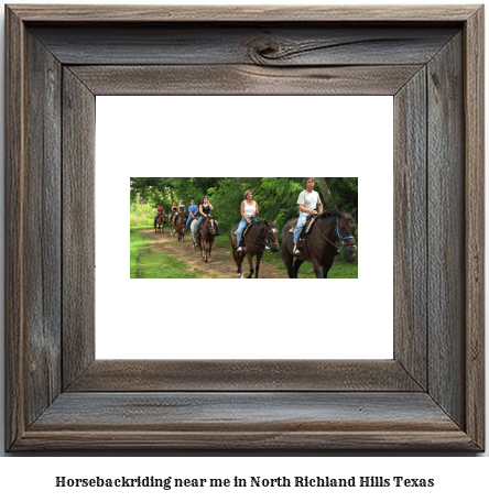 horseback riding near me in North Richland Hills, Texas